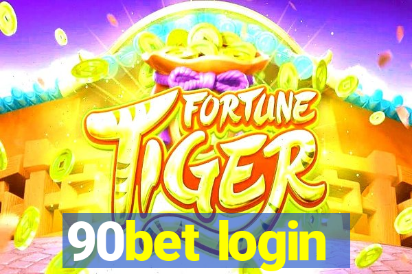 90bet login